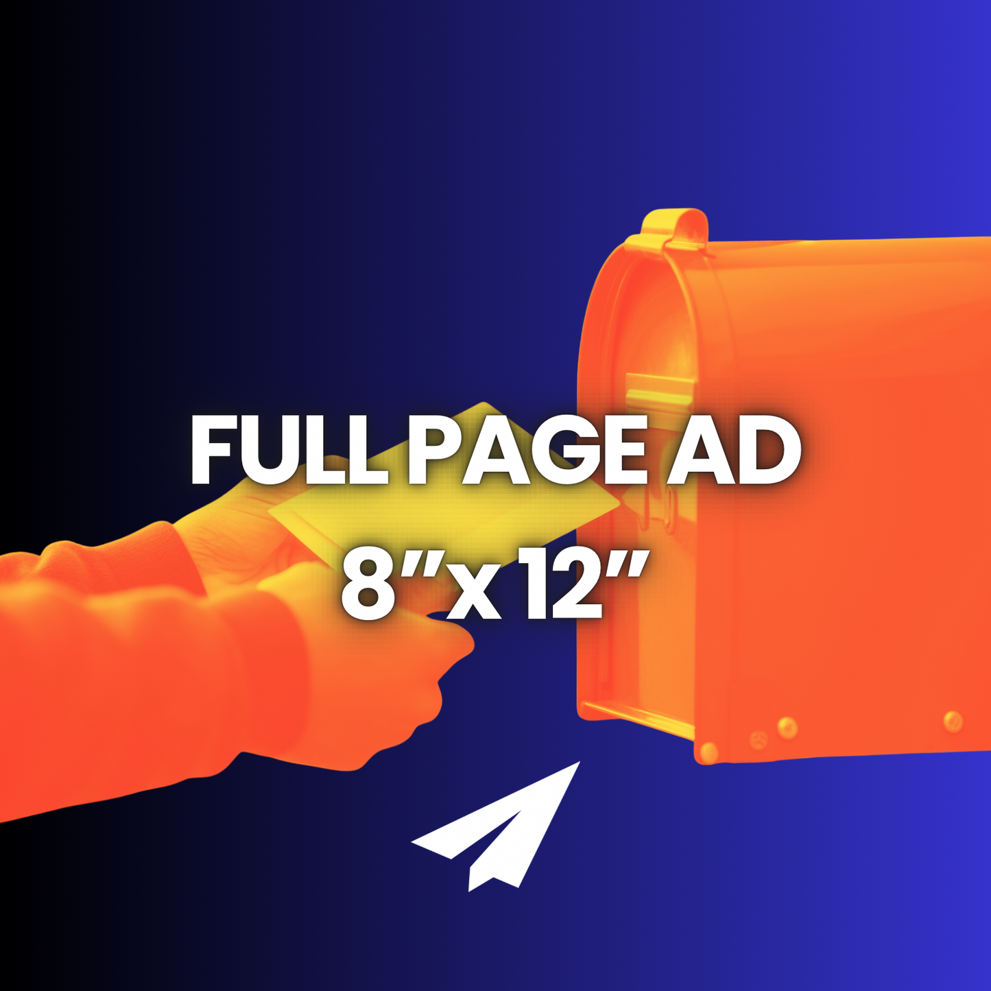 FULL PAGE AD 8”x 12” inch Ad Space